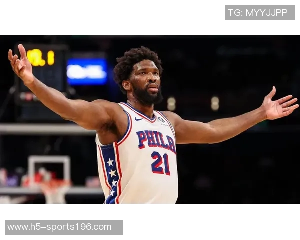 恩比德上半场表现稳定8投5中贡献14分1篮板3助攻1盖帽